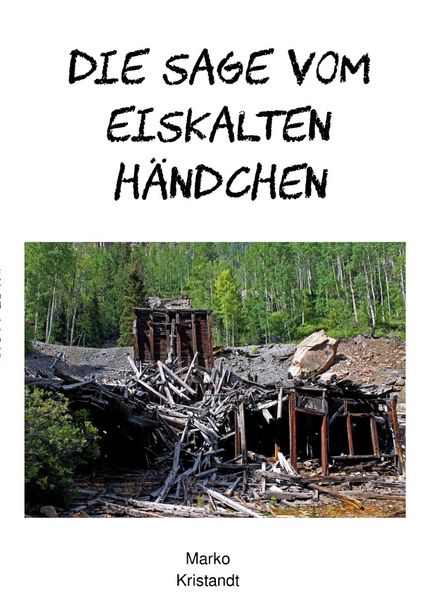 Cover von Die Sage vom Eiskalten Händchen
