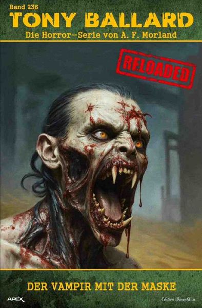Cover von Tony Ballard – Reloaded, Band 236: Der Vampir mit der Maske