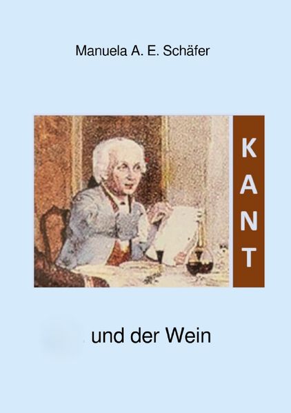 Cover von Anna’s WeinKulTour/Kant und der Wein
