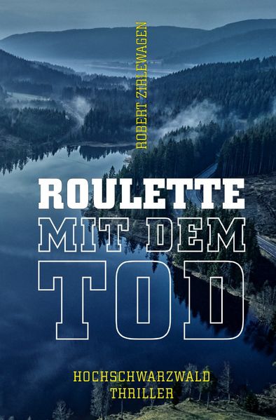Cover von Hochschwarzwald-Thriller – Samantha und Katrin ermitteln/Roulette mit dem Tod – 3. Hochschwarzwald-Thriller