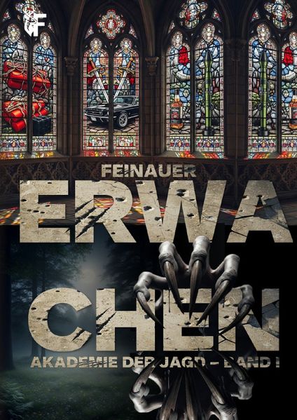 Cover von Akademie der Jagd/Erwachen