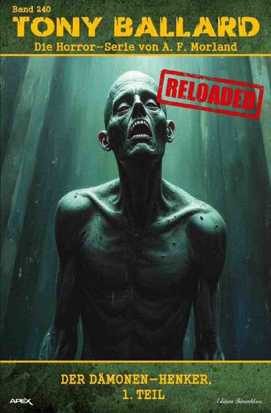 Cover von Tony Ballard – Reloaded, Band 240: Der Dämonen-Henker, 1. Teil