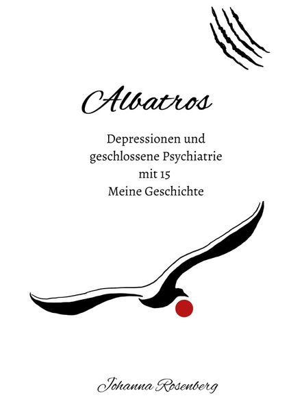 Cover von Albatros – Depressionen und geschlossene Psychiatrie mit 15