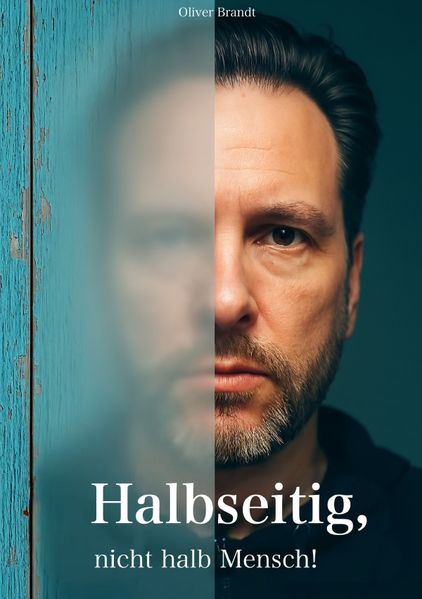 Cover von Halbseitig, nicht halb Mensch!