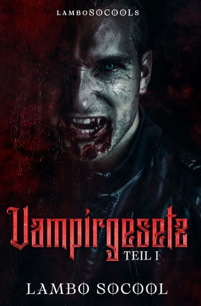 Cover von Lambo Socools Vampirgesetz/lamboSOCOOLs Vampirgesetz Teil I