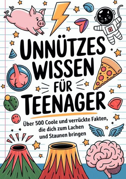 Cover von Unnützes Wissen für Teenager