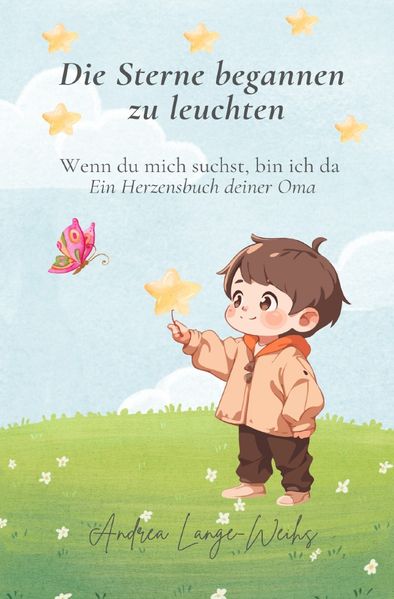 Cover von Die Sterne begannen zu leuchten – Wenn du mich suchst, bin ich da