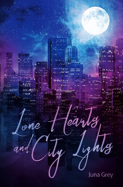 Cover von Dreaming Hearts Reihe/Lone Hearts and City Lights