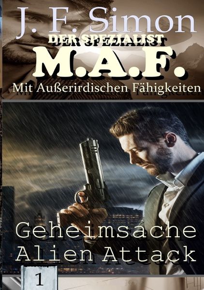 Cover von Der Spezialist M.A.F./Geheimsache Alien Attack