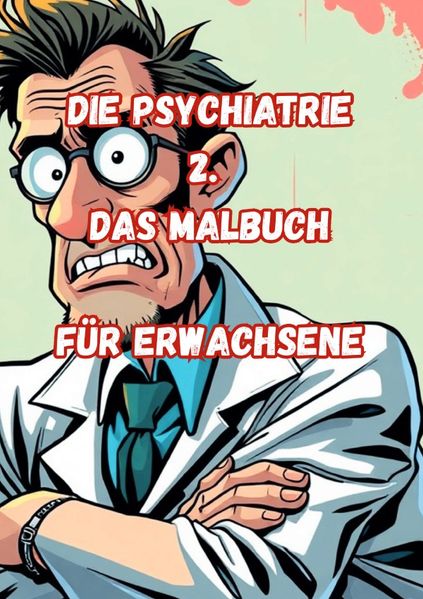 Cover von Die Psychiatrie 2. Das Malbuch Für Erwachsene