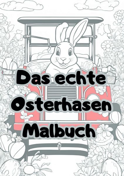 Cover von Das echte Osterhasen Malbuch
