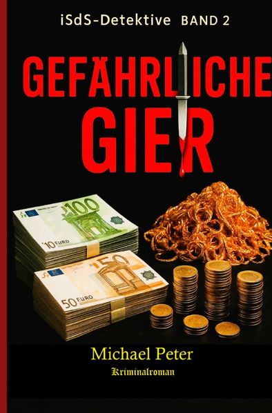 Cover von iSdS-Detektive/Gefährliche Gier