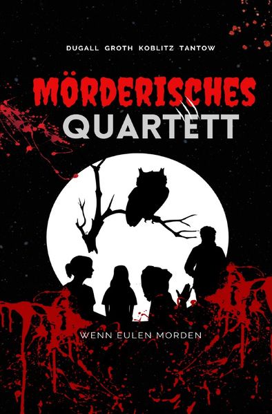 Cover von Mörderisches Quartett – Wenn Eulen morden
