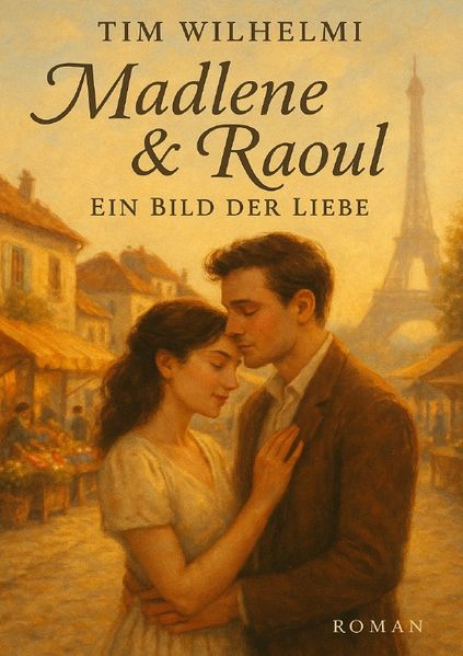 Cover von Madlene & Raoul Ein Bild der Liebe