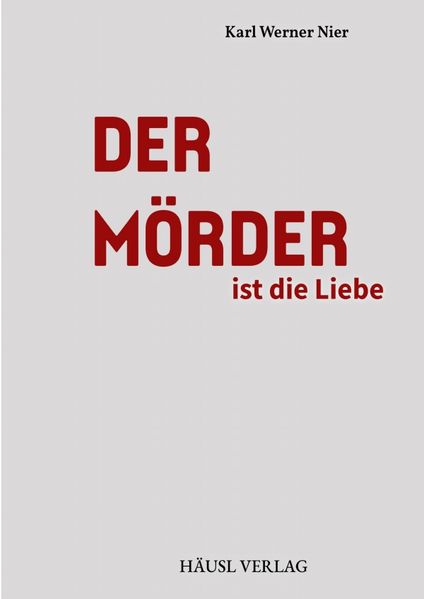Cover von DER MÖRDER ist die Liebe