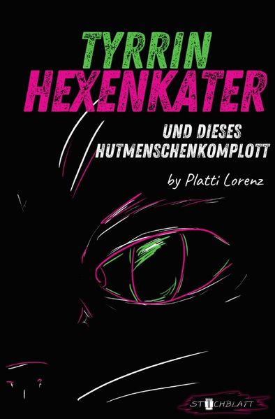 Cover von Tyrrin Hexenkater/Tyrrin Hexenkater und dieses Hutmenschenkomplott