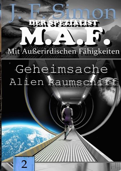 Cover von Der Spezialist M.A.F./Geheimsache Alien Raumschiff
