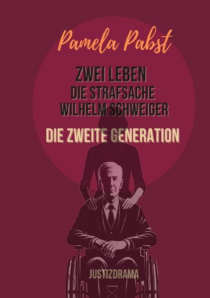 Cover von Zwei Leben – Die Strafsache Wilhelm Schweiger/Zwei Leben – Die Strafsache Wilhelm Schweiger – Die zweite Generation