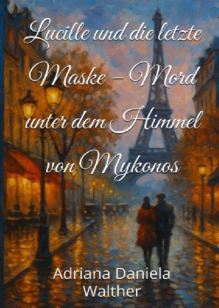 Cover von Lucille/Lucille und die letzte Maske – Ein Mord unter dem Himmel von Mykonos