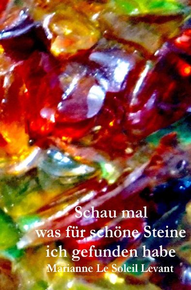 Cover von Schau mal was für schöne Steine ich gefunden habe