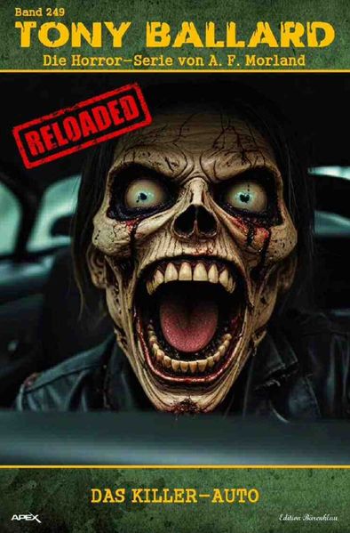 Cover von Tony Ballard – Reloaded, Band 249: Das Killer-Auto