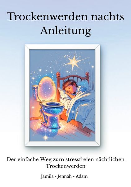 Cover von Trockenwerden nachts Anleitung