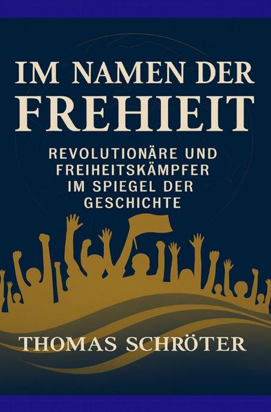 Cover von Im Namen der Freiheit