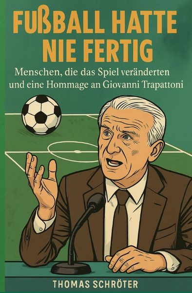 Cover von Fußball hatte nie fertig