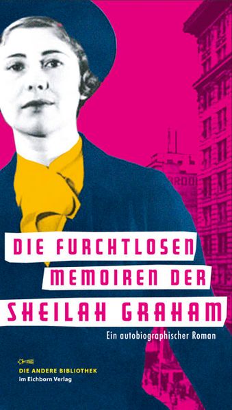 Cover von Die furchtlosen Memoiren der Sheilah Graham