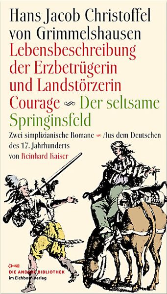 Cover von Lebensbeschreibung der Erzbetrügerin und Landzerstörzerin Courage /Der seltsame Springinsfeld