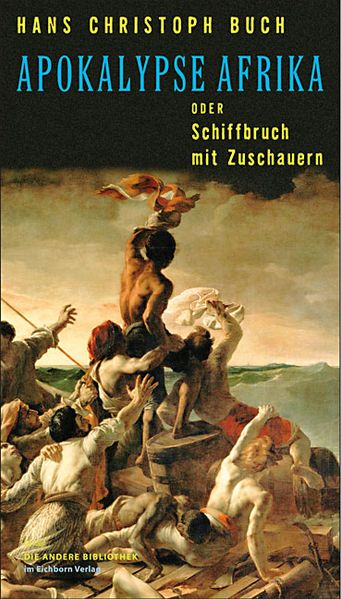 Cover von Apokalypse Afrika oder Schiffbruch mit Zuschauern