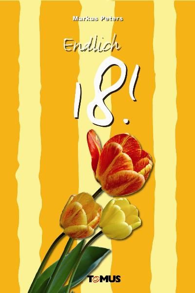 Cover von Endlich 18!