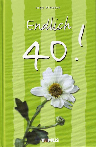 Cover von Endlich 40!