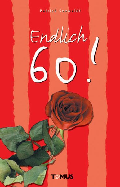 Cover von Endlich 60!