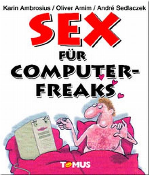 Cover von Sex für Computer-Freaks