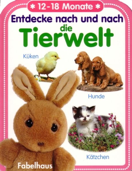 Cover von Entdecke nach und nach die Tierwelt