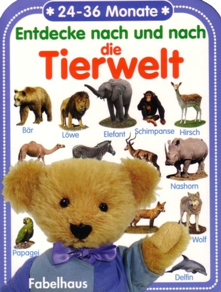 Cover von Entdecke nach und nach die Tierwelt