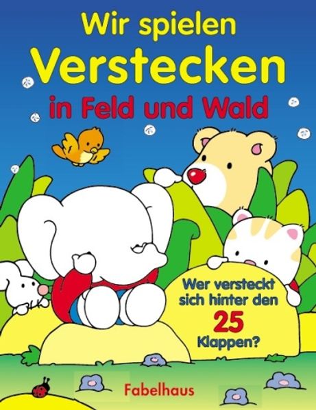 Cover von Wir spielen Verstecken in Feld und Wald