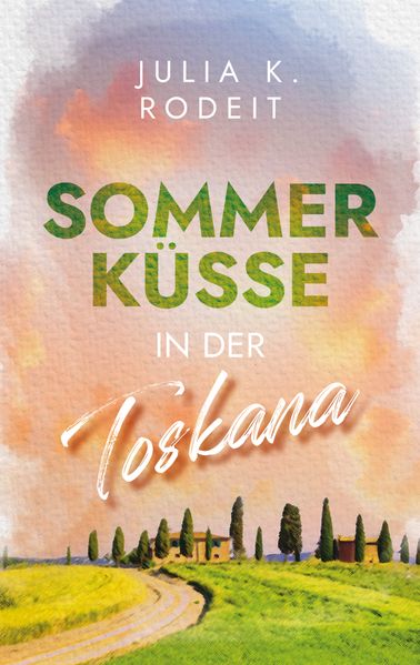 Cover von Sommerküsse in der Toskana