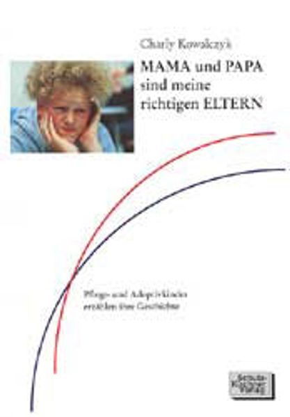 Cover von Mama und Papa sind meine richtigen Eltern