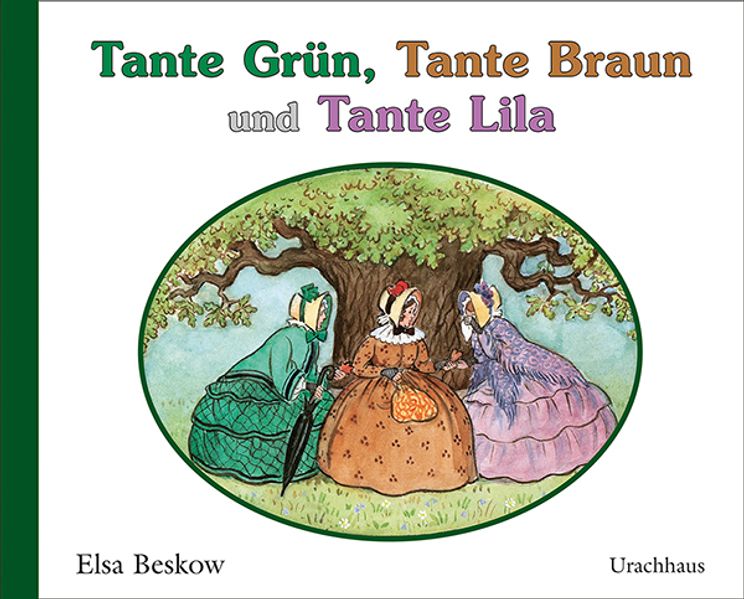 Cover von Tante Grün, Tante Braun und Tante Lila
