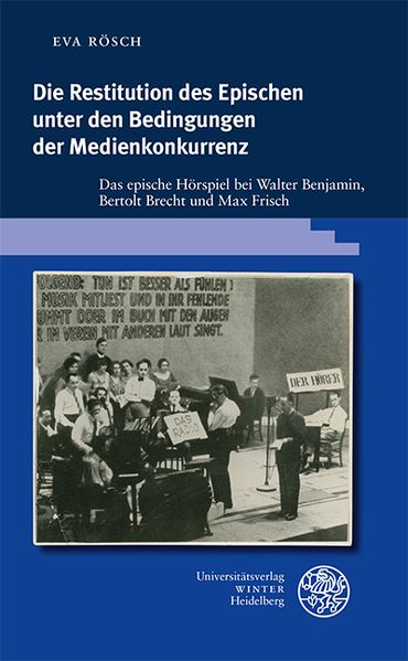 Cover von Die Restitution des Epischen unter den Bedingungen der Medienkonkurrenz