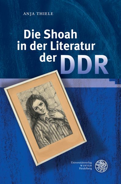 Cover von Die Shoah in der Literatur der DDR