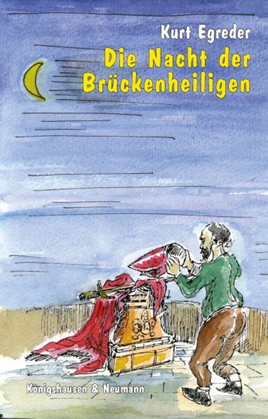 Cover von Die Nacht der Brückenheiligen. Nachdruck geplant, Termin Juni 2017 Die Nacht der Brückenheiligen