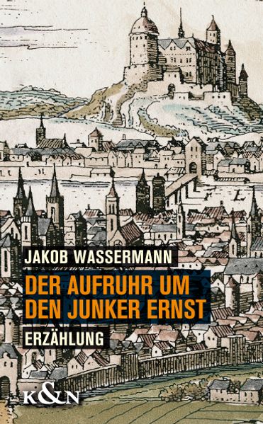 Cover von Der Aufruhr um den Junker Ernst
