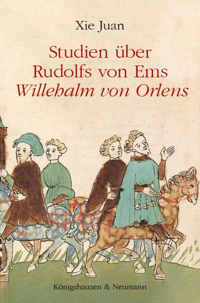 Cover von Studien über Rudolfs von Ems, Willehalm von Orlens