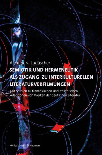 Cover von Semiotik und Hermeneutik als Zugang zu interkulturellen Literaturverfilmungen