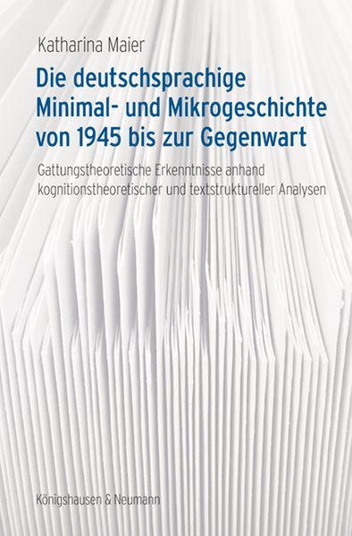 Cover von Die deutschsprachige Minimal- und Mikrogeschichte von 1945 bis zur Gegenwart