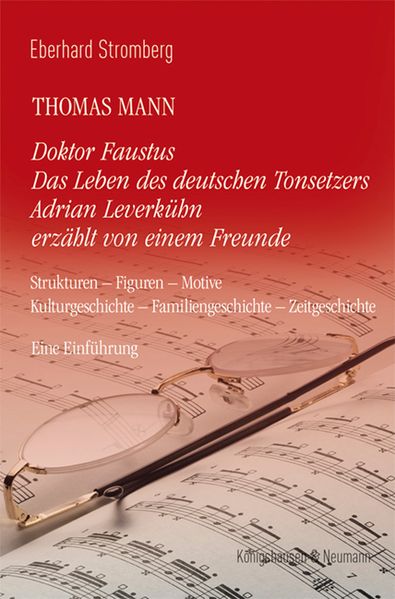 Cover von Thomas Mann, Doktor Faustus, das Leben des deutschen Tonsetzers Adrian Leverkühn erzählt von einem Freunde
