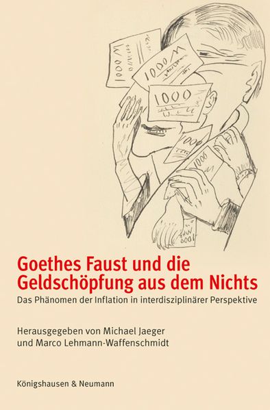 Cover von Goethes „Faust“ und die Geldschöpfung aus dem Nichts